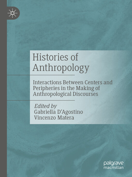 Title details for Histories of Anthropology by Gabriella D'Agostino - Available